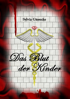 Sylvia Giesecke: Das Blut der Kinder