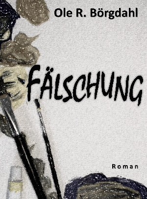 Ole R. Börgdahl: Fälschung