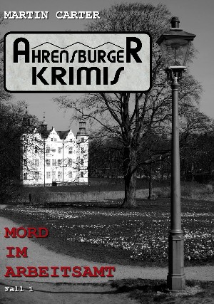 Martin Carter: Mord im Arbeitsamt