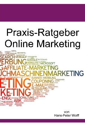 Hans-Peter  Wolff: Ratgeber Online-Marketing