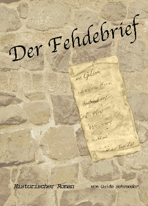 Guido Schroeder: Der Fehdebrief