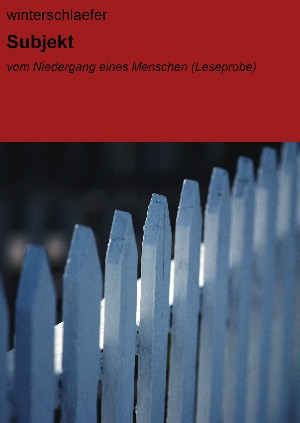  winterschlaefer: Subjekt
