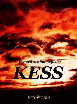 Erhard Schümmelfeder: K E S S