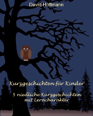 David Hoffmann: Kurzgeschichten für Kinder