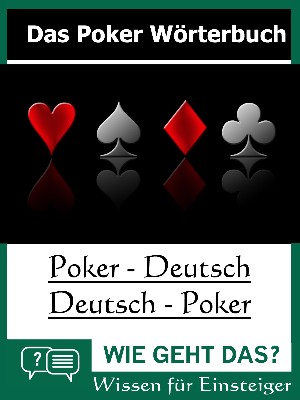 Phil La Mare: Das Poker Wörterbuch