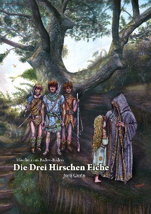 Jurij Gurin: Die Drei Hirschen Eiche