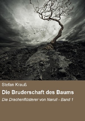 Stefan Krauß: Die Bruderschaft des Baums