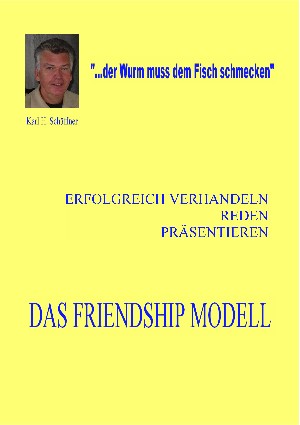 Karl H. Schäffner: Friendship Modell