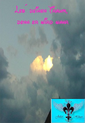 Juliet Hikari: Leb´deinen Traum, denn er wird wahr