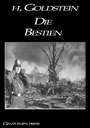 H. Goldstein: Die Bestien