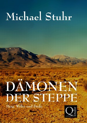 Michael Stuhr: DÄMONEN DER STEPPE