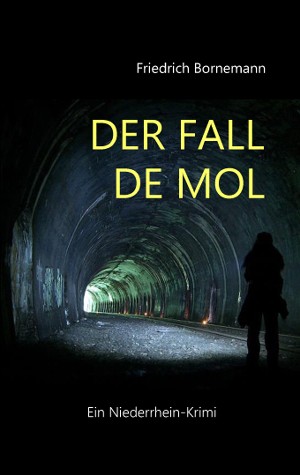 Friedrich Bornemann: Der Fall de Mol