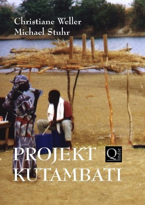 Christiane Weller: PROJEKT KUTAMBATI