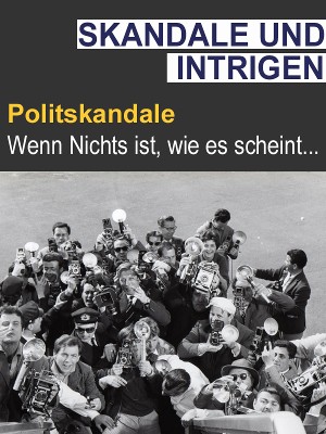 Jesper Glockner: Intrige & Skandal - Polit-Skandale