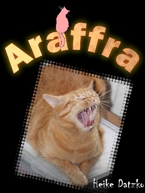 Heike Datzko: Araffra