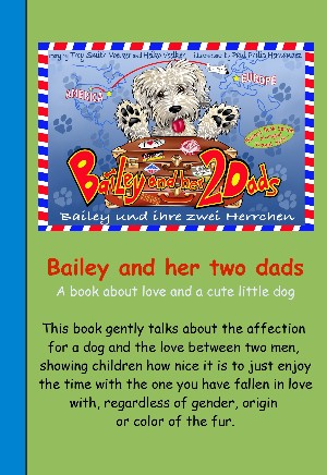 Heiko Völker-Smith: Bailey And Her Two Dads - Band 1 - English Edition