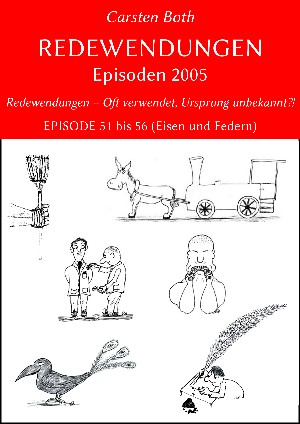 Carsten Both: Redewendungen: Episoden 2005