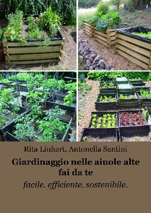 Rita Linhart: Giardinaggio nelle aiuole alte   fai da te