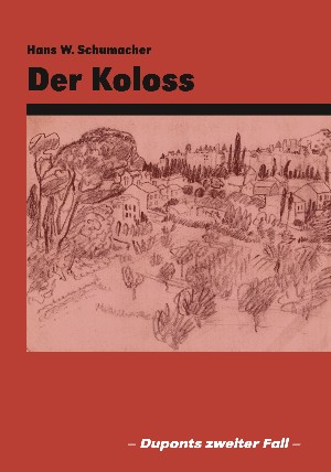 Hans W. Schumacher: Der Koloß