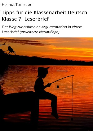 Helmut Tornsdorf: Tipps für die Klassenarbeit Deutsch Klasse 7: Leserbrief