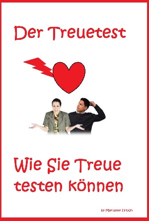 Marianne Ditsch: Der Treuetest