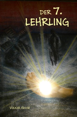 Volker Hesse: Der 7. Lehrling
