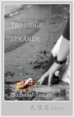 A.B. Exner: Traurige Strände