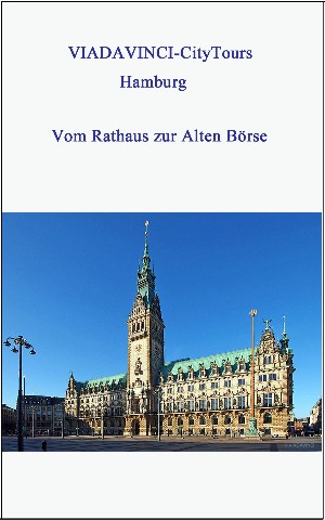 Nicole Boysen: Hamburg - Vom Rathaus zur Alten Börse