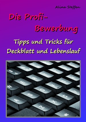 Alina Steffen: Die Profi-Bewerbung