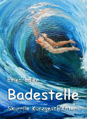 Erika Balke: Badestelle