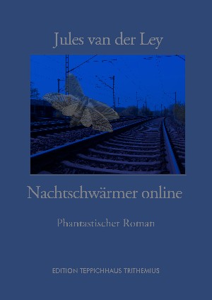Jules van der Ley: Nachtschwärmer Online