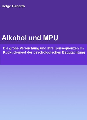 Helge Hanerth: Alkohol und MPU
