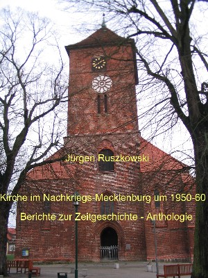 Jürgen Ruszkowski: Kirche im Nachkriegs-Mecklenburg um 1950-60