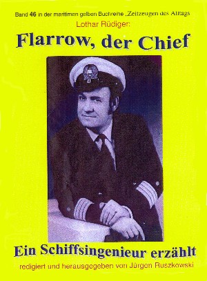 Lothar Rüdiger: Flarrow, der Chief – Teil 3