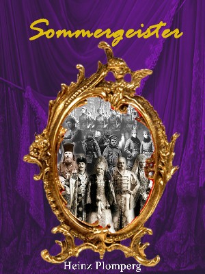 Heinz Plomperg: Sommergeister