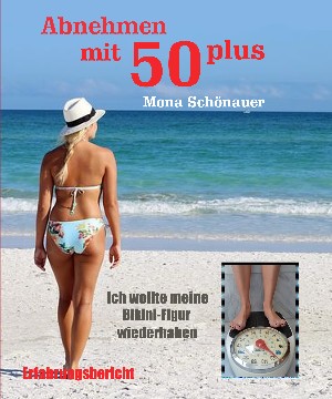 Mona Schönauer: Abnehmen mit 50 plus