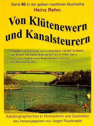 Heinz Rehn: Von Klütenewern und Kanalsteurern