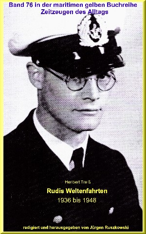 Heribert Treiß: Rudis Weltenfahrten 1936 – 1948