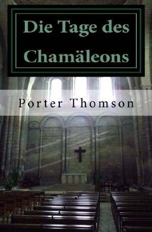 Porter Thomson: Die Tage des Chamäleons