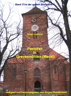 Horst Lederer: Pastoren in Grevesmühlen