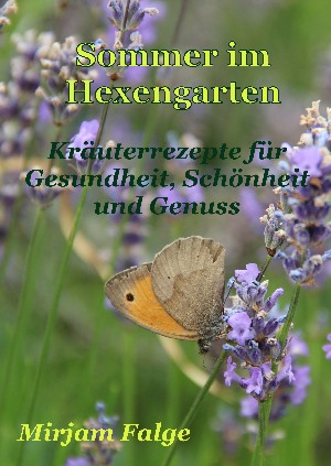 Mirjam Falge: Sommer im Hexengarten