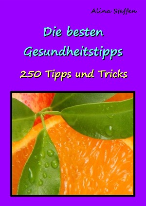 Alina Steffen: Die besten Gesundheitstipps