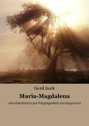 Gerd Bock: Maria-Magdalena