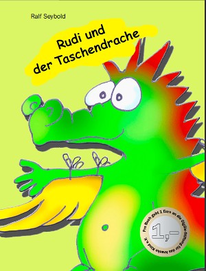 R. Seybold: Rudi und der Taschendrache