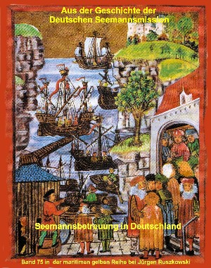 Jürgen Ruszkowski: Aus der Geschichte der Deutschen Seemannsmission