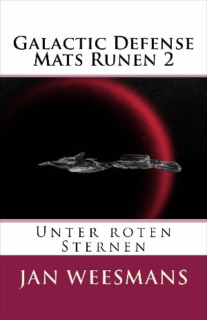 Jan Weesmans: Galactic Defense - Mats Runen 2