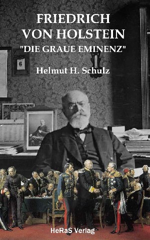 Helmut H. Schulz: Friedrich von Holstein