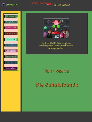 Phil Skurril: Die  Schatzibande