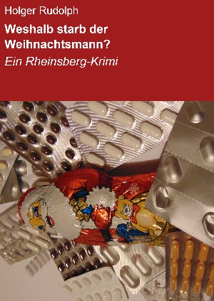 Holger Rudolph: Weshalb starb der Weihnachtsmann?