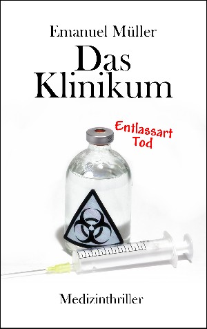 Emanuel Müller: Das Klinikum